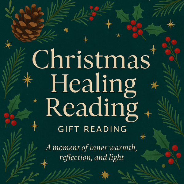 🎄 Christmas Healing Reading