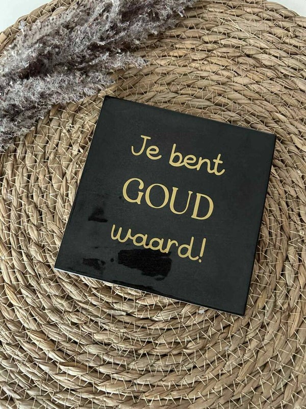 Tegeltje Jij bent goud waard