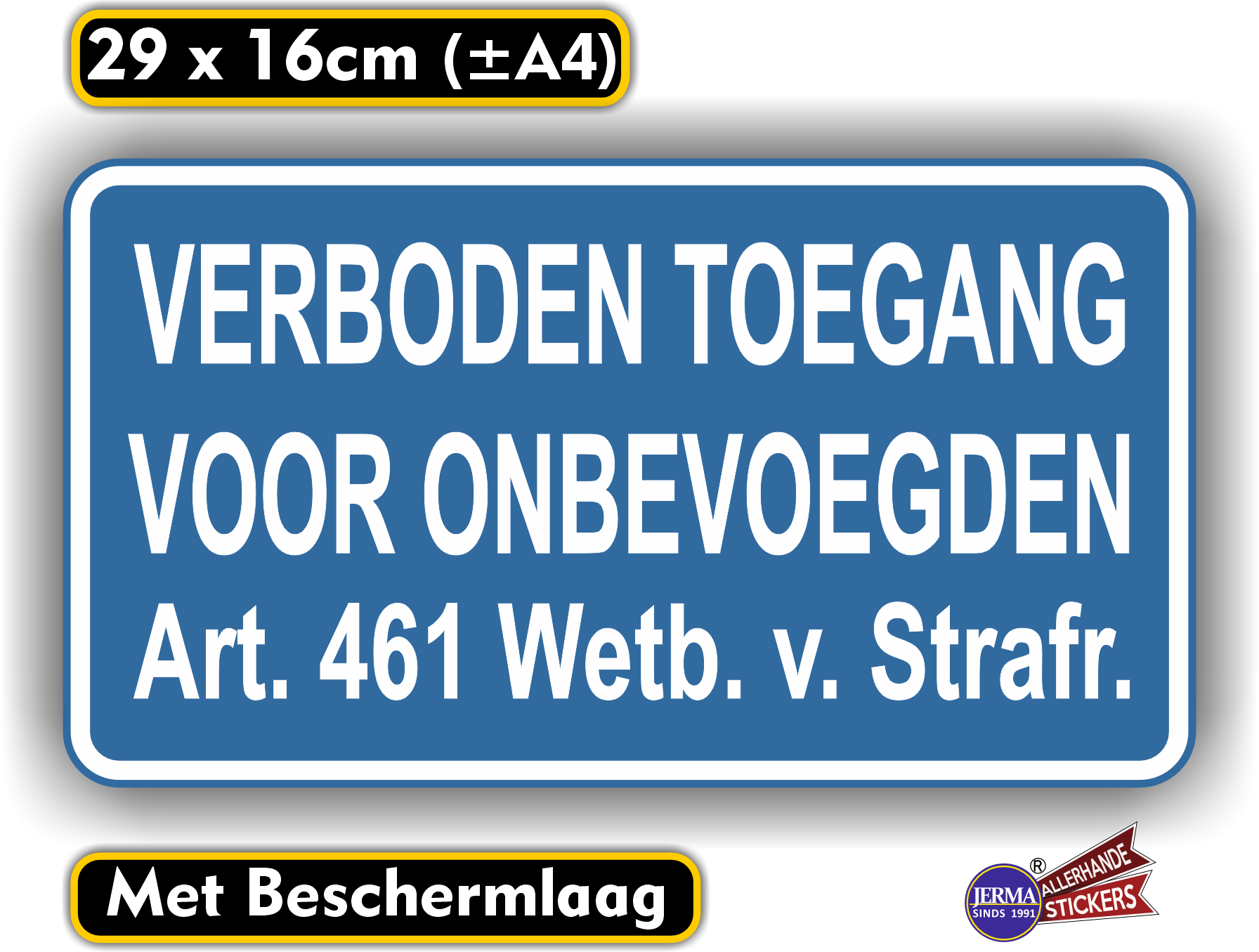 Verboden toegang  sticker (zoals blauwe bordje) 043.03