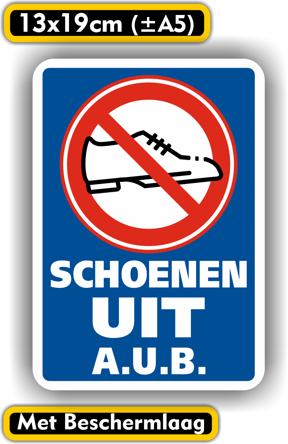 Schoenen uit a.u.b.  Sticker (M)  (1032.50)
