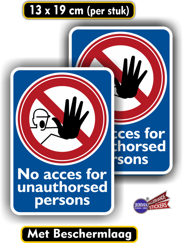 No acces for unauthorsed persons sticker set (1048.52)