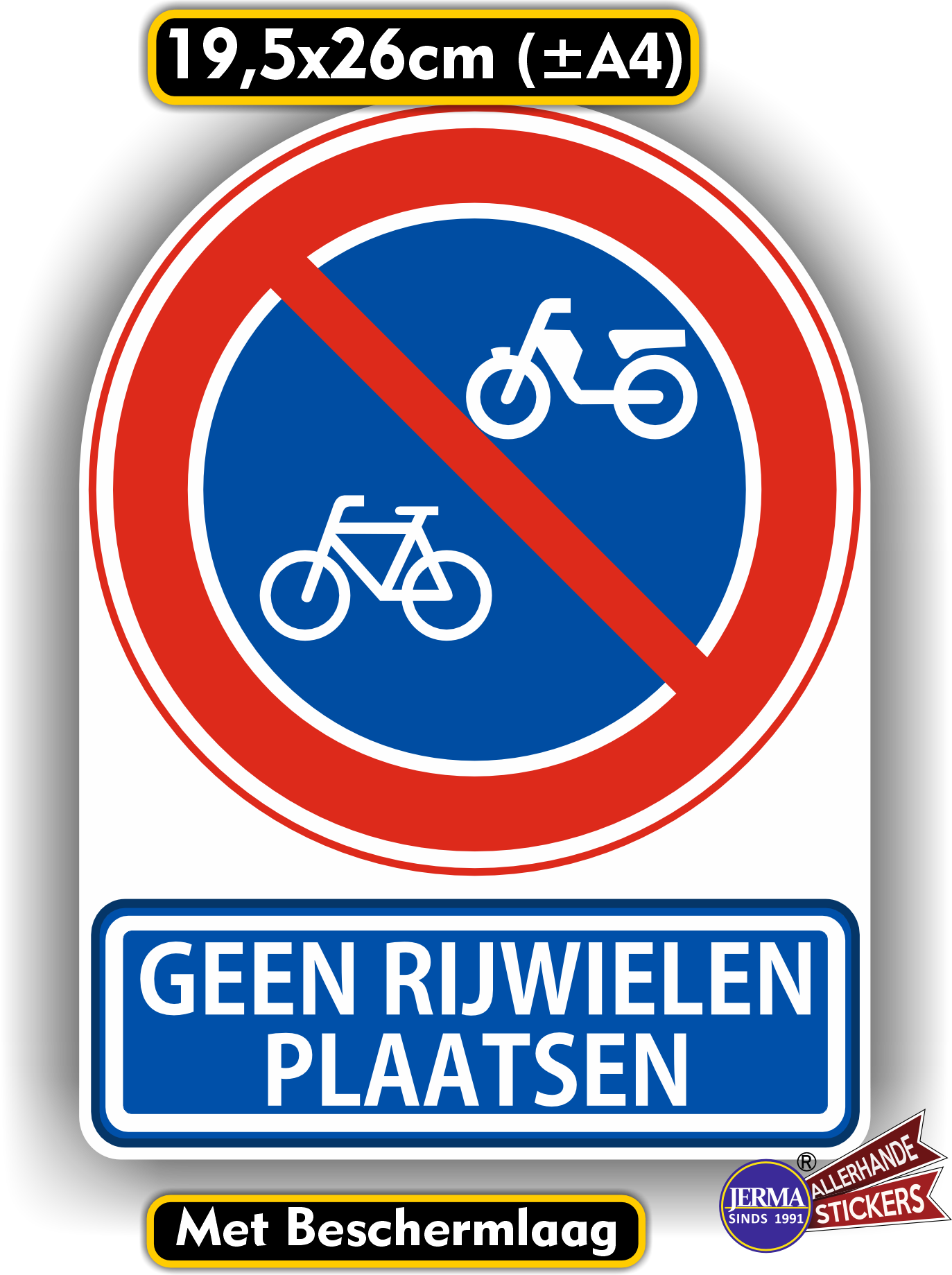 Geen rijwielen plaatsen sticker Maat groot.   (1142.57)