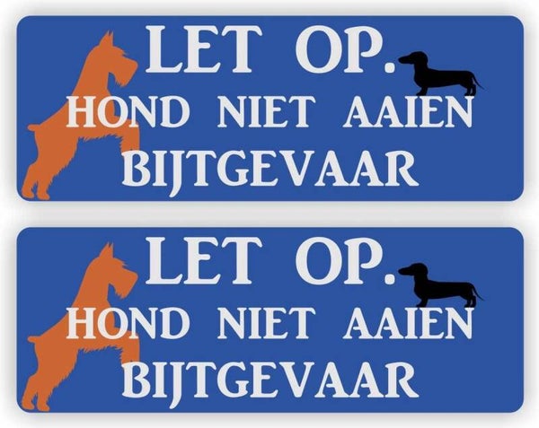 Hond niet aaien bijtgevaar 2 stuks (967.37)