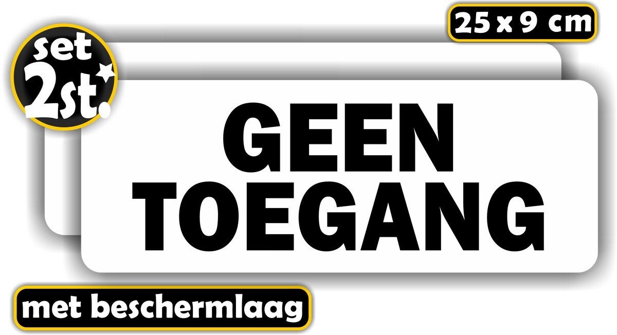 Geen toegang tekst stickers set 2 stuks (1231.64)