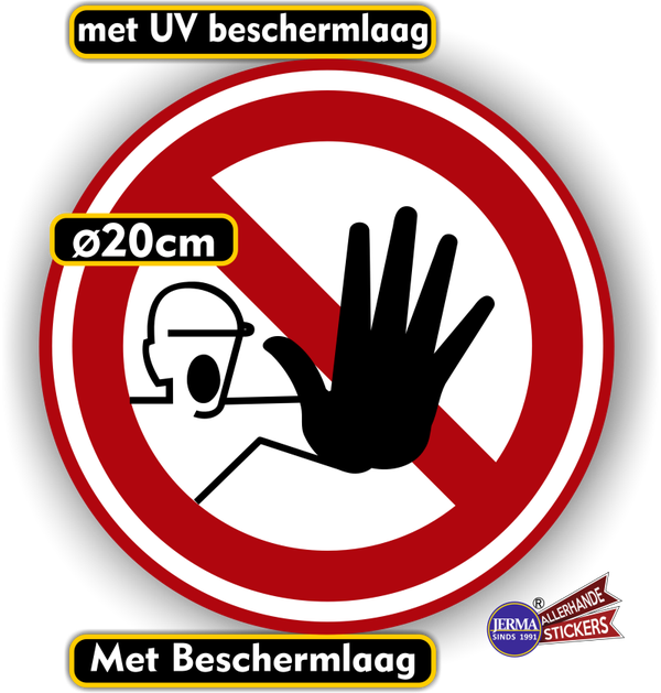 Verboden toegang voor onbevoegde sticker (140.05)