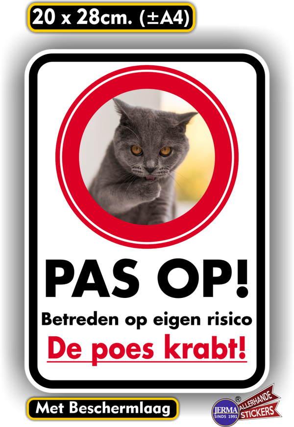 Pas op voor de poes aanwezig waarschuwing sticker. (334.11)