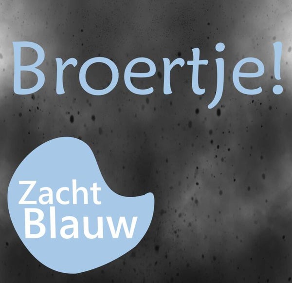 Geboorte sticker een Hoera een broertje  zacht blauw (563.9)