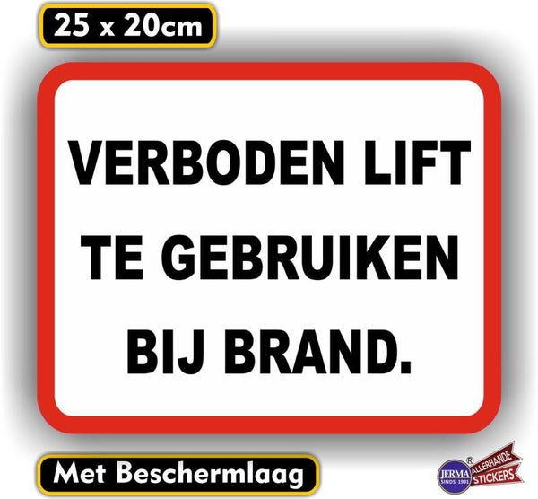 Verboden de lift te gebruiken bij brand sticker (769.30)