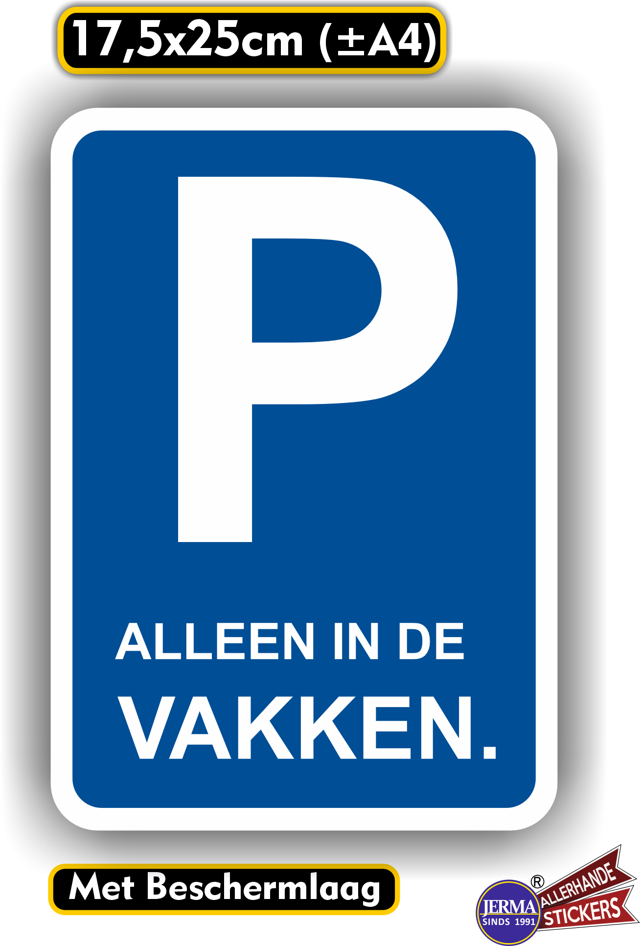 Parkeer alleen in de vakken. Verkeersbord sticker (927.33)