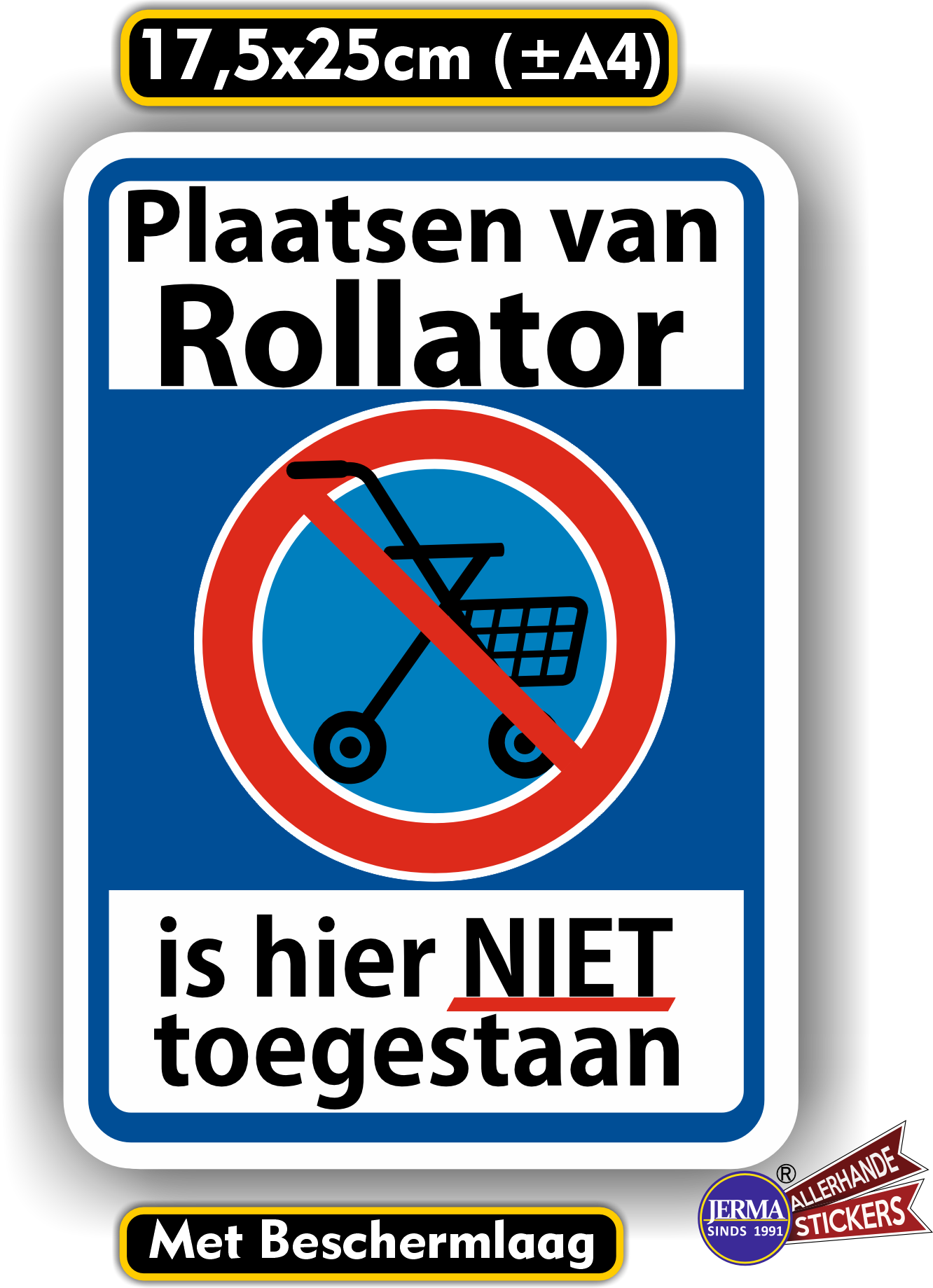 hier geen rollator plaatsen sticker (961.46)