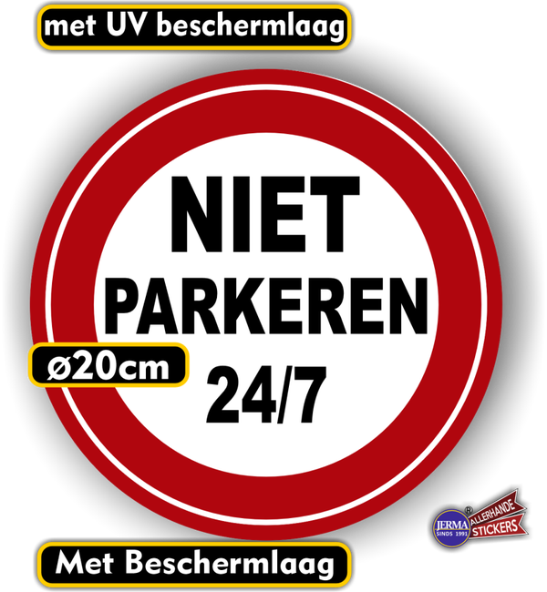 Verkeersbord sticker Niet Parkeren 24/7 (998.36)