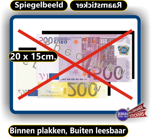 Raamsticker -  geen euro biljetten van € 200 en € 500 (sp.105.75)
