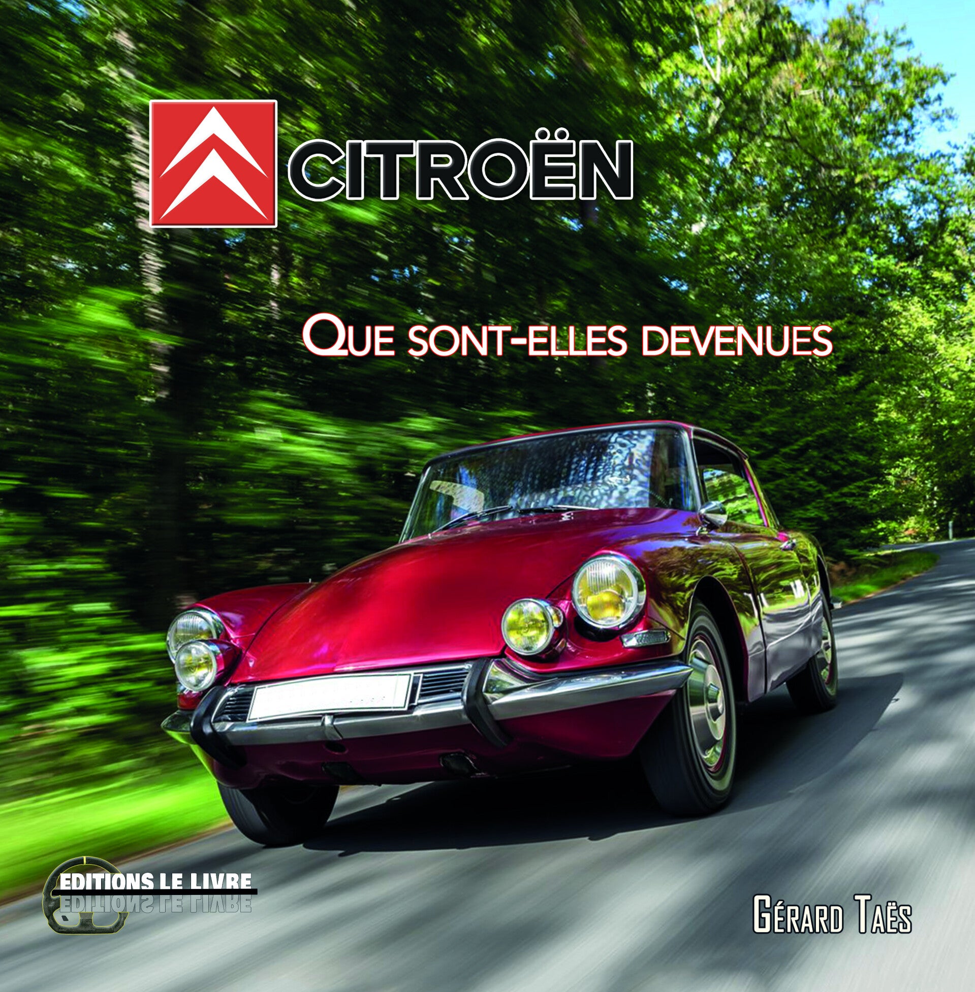 LIVRE Citroën  de Gérard Taes