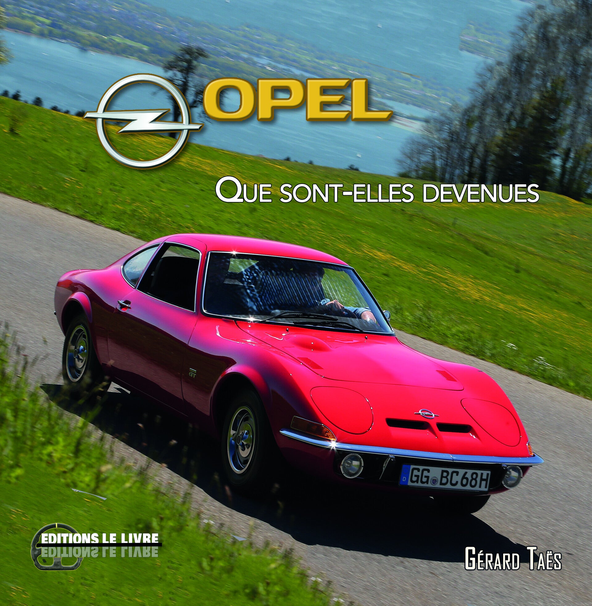 LIVRE Opel  de Gérard Taës