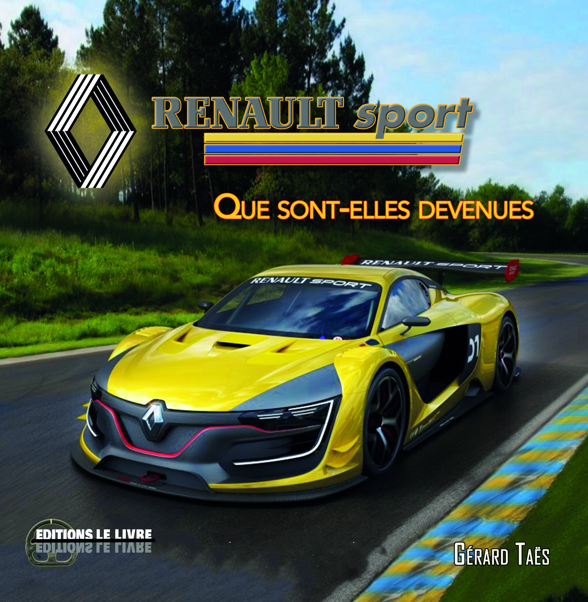 LE LIVRE Renault Sport de Gérard Taës
