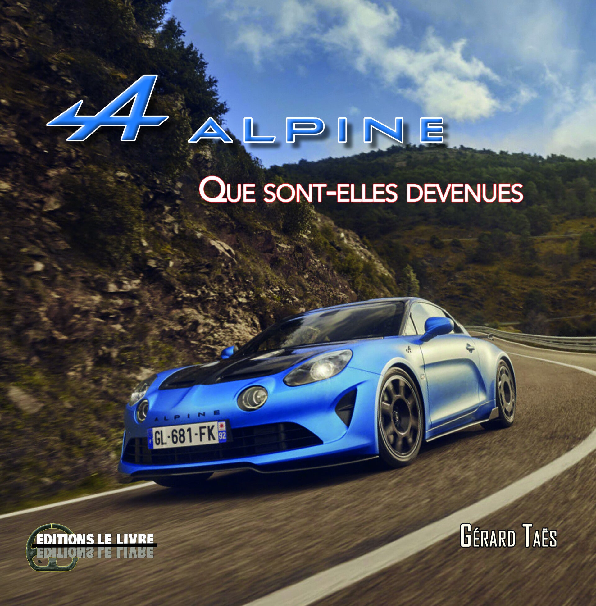 LIVRE Alpine Tome 2 de Gérard Taës
