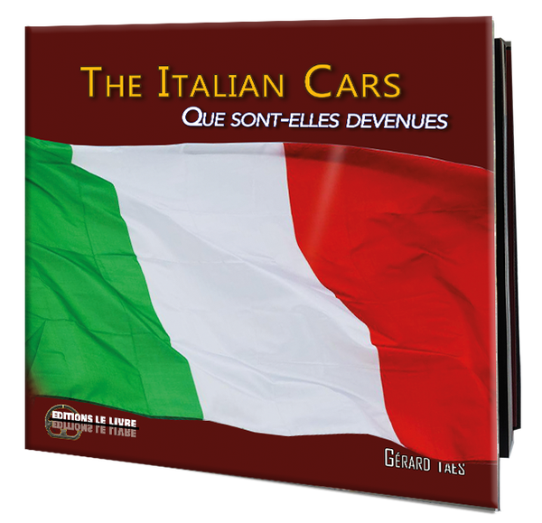 Livre The Italian Cars de Gérard Taes Editions Le Livre