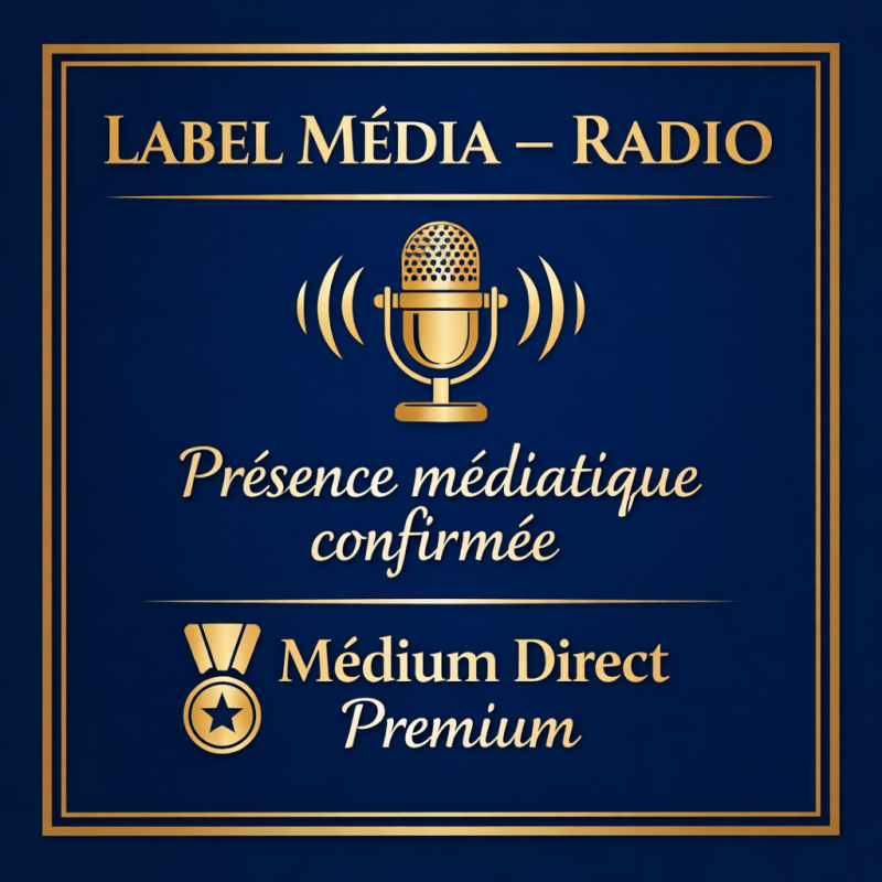 Label Média Radio – MédiumLabel Média – Radio Médium Direct Premium : praticiens ayant une présence médiatique confirmée (interviews, émissions radio, médias spécialisés). Direct Premium | Présence confirmée