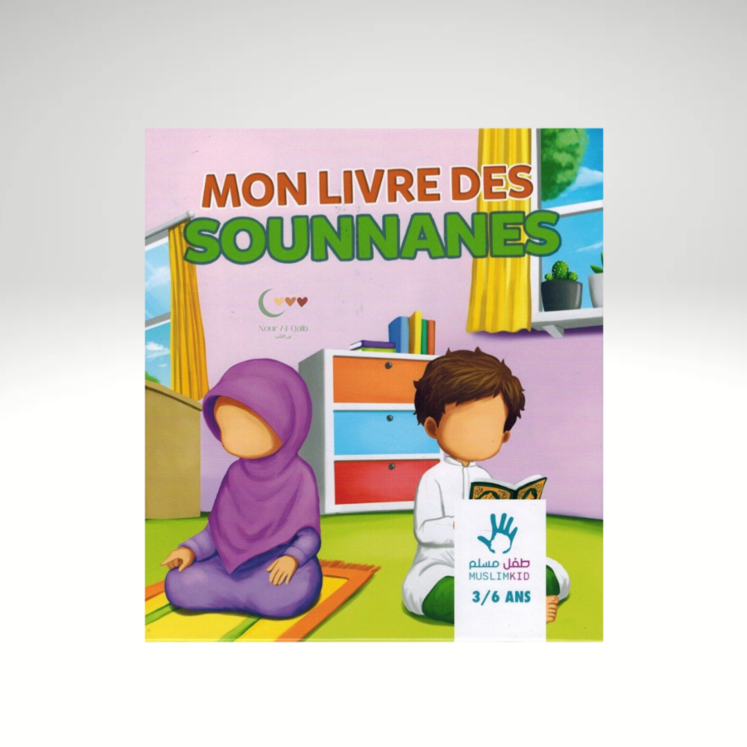 Mon livre des Sounnanes (dès 6 ans) - MUSLIMKID