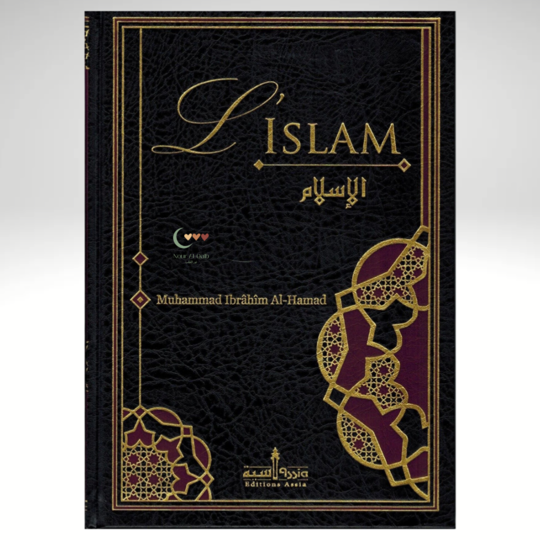 L'Islam - Muhammad Ibrâhîm Al-Hamad - ASSIA