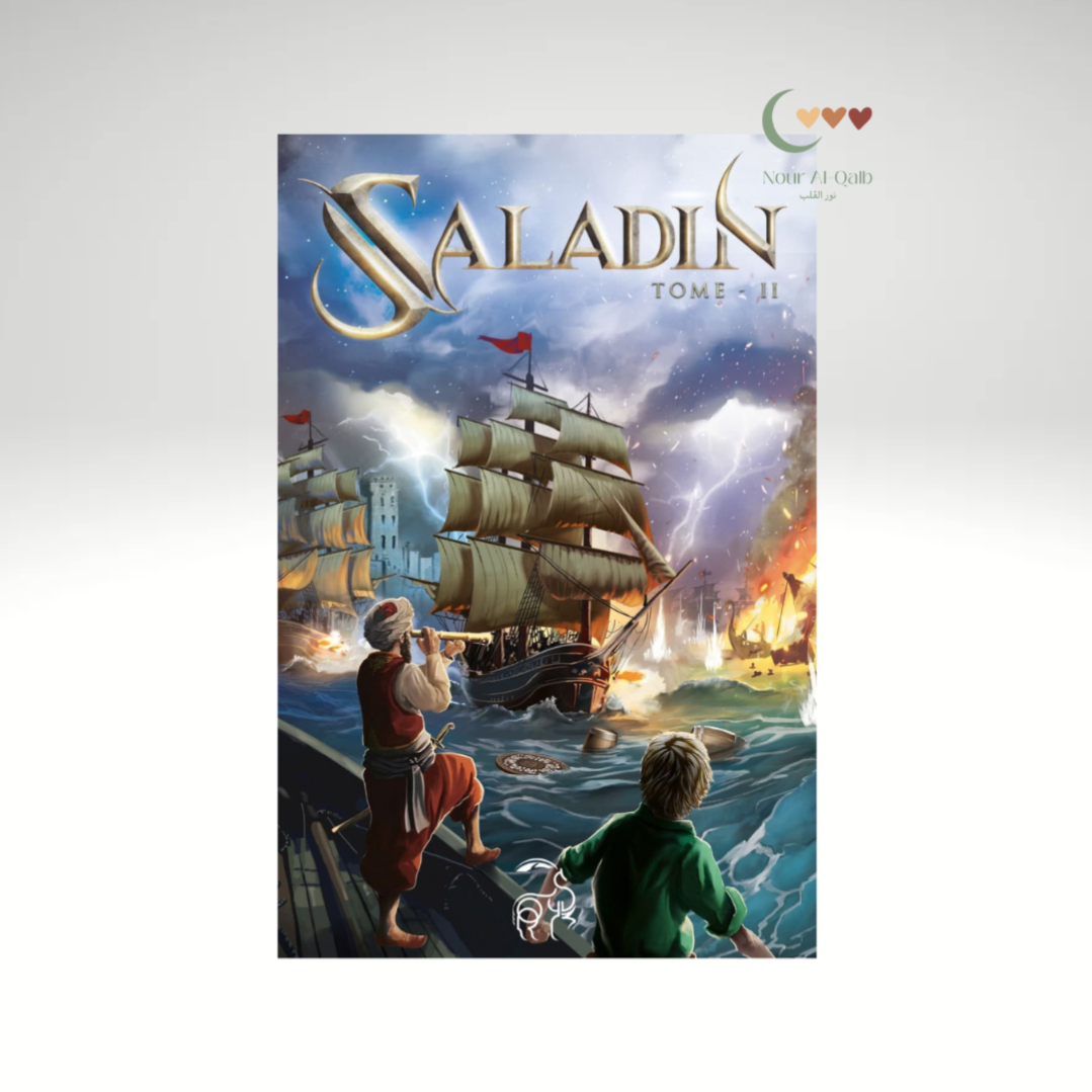 Saladin - Tome 2 - Remonter le Temps, rencontrer l’histoire - Lyess Chacal - ORYMS
