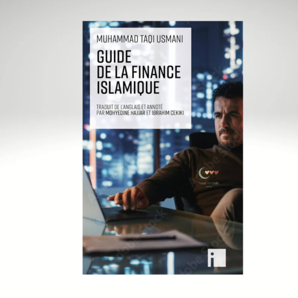 Guide de la finance islamique - Muhammad Taqi Usmani