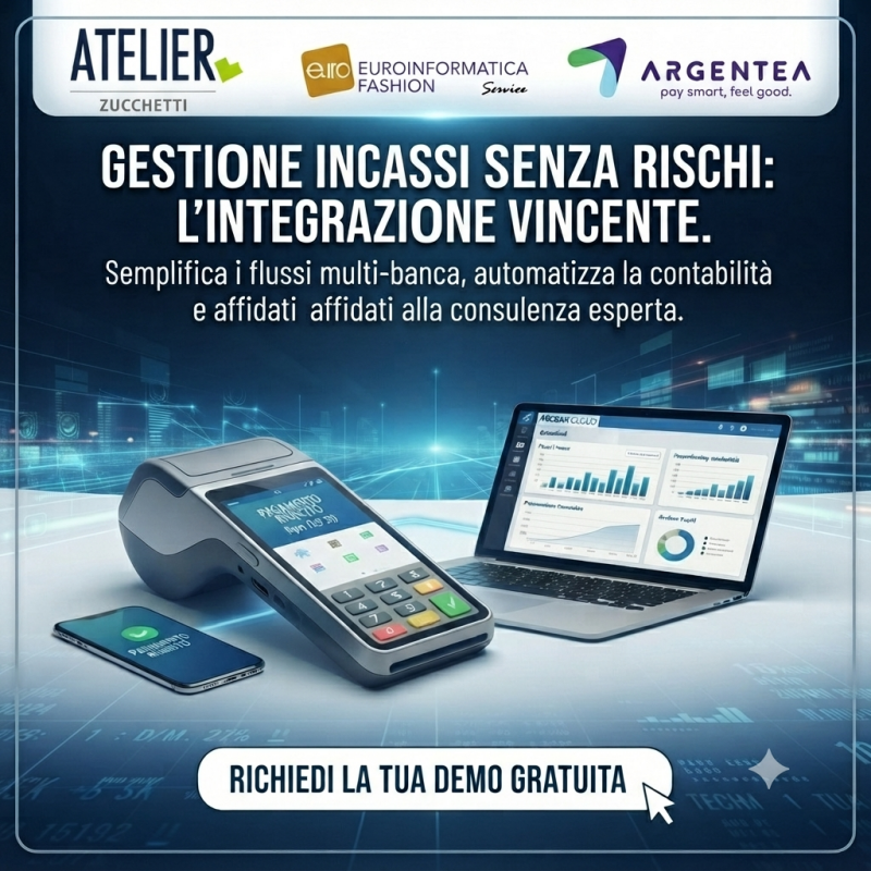Grafica promozionale per l'integrazione di POS e software Atelier Cloud. Include i loghi Zucchetti, Euroinformatica Fashion e Argentea, testo italiano sulla gestione sicura degli incassi e un'illustrazione che mostra POS, smartphone e laptop interconnessi