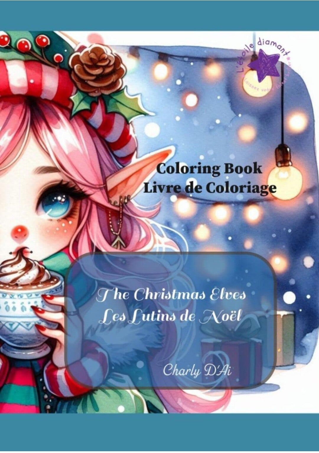 🎁 The Christmas Elves : Les Lutins de Noël - de Charly D'Ai