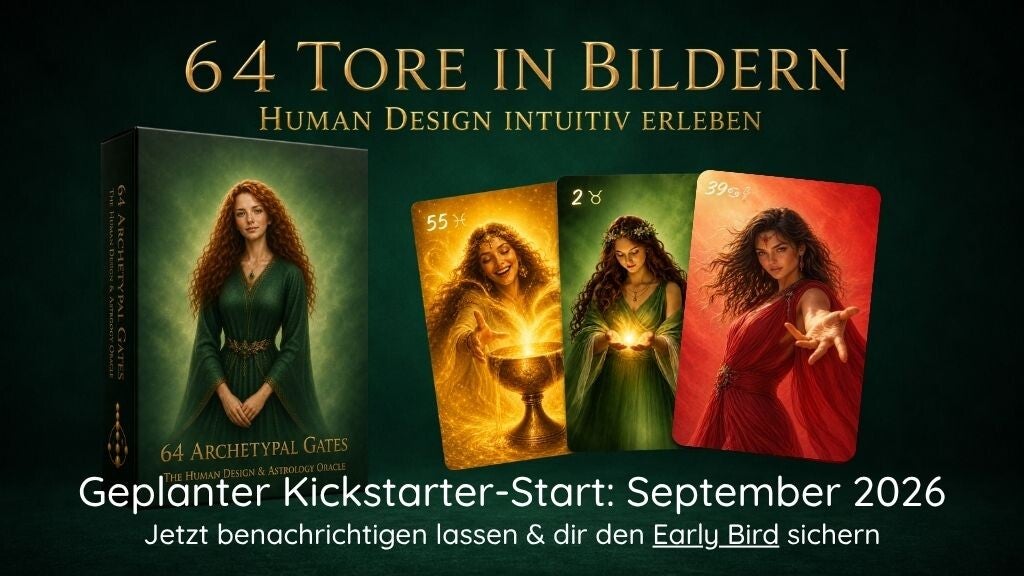 64 Tore in Bildern - Human Design intuitiv erleben - Kartendeck Kickstarter Projekt von Dr. Beatrix Haslinger