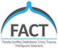 FACT (Family Conflict, Addictions, Crisis, Trauma) - Therapeutic Solutions