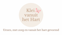 Klei vanuit het Hart