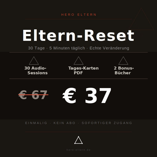 Eltern-Reset · 30 Tage