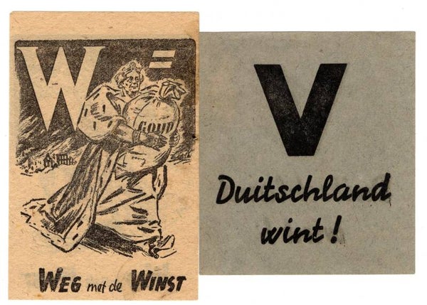 Dutch NSB/NSNAP 'W=Weg met de winst, V Duitschland wint!' leaflets