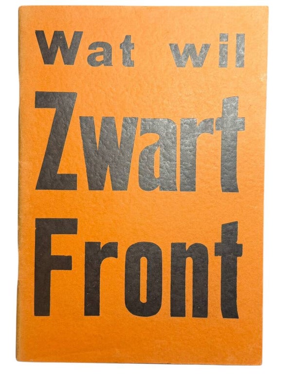 Dutch Booklet “Wat wil Zwart Front” 1935