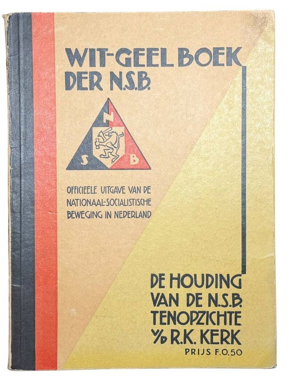 Dutch NSB book 'Wit-Geel boek der N.S.B.' 1936