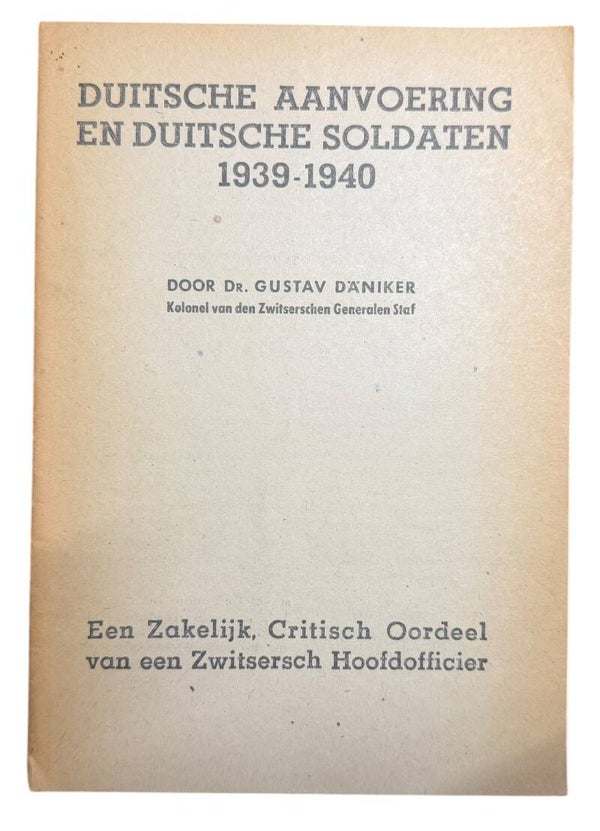 Dutch brochure 'Duitsche aanvoering en Duitsche soldaten 1939–1940'
