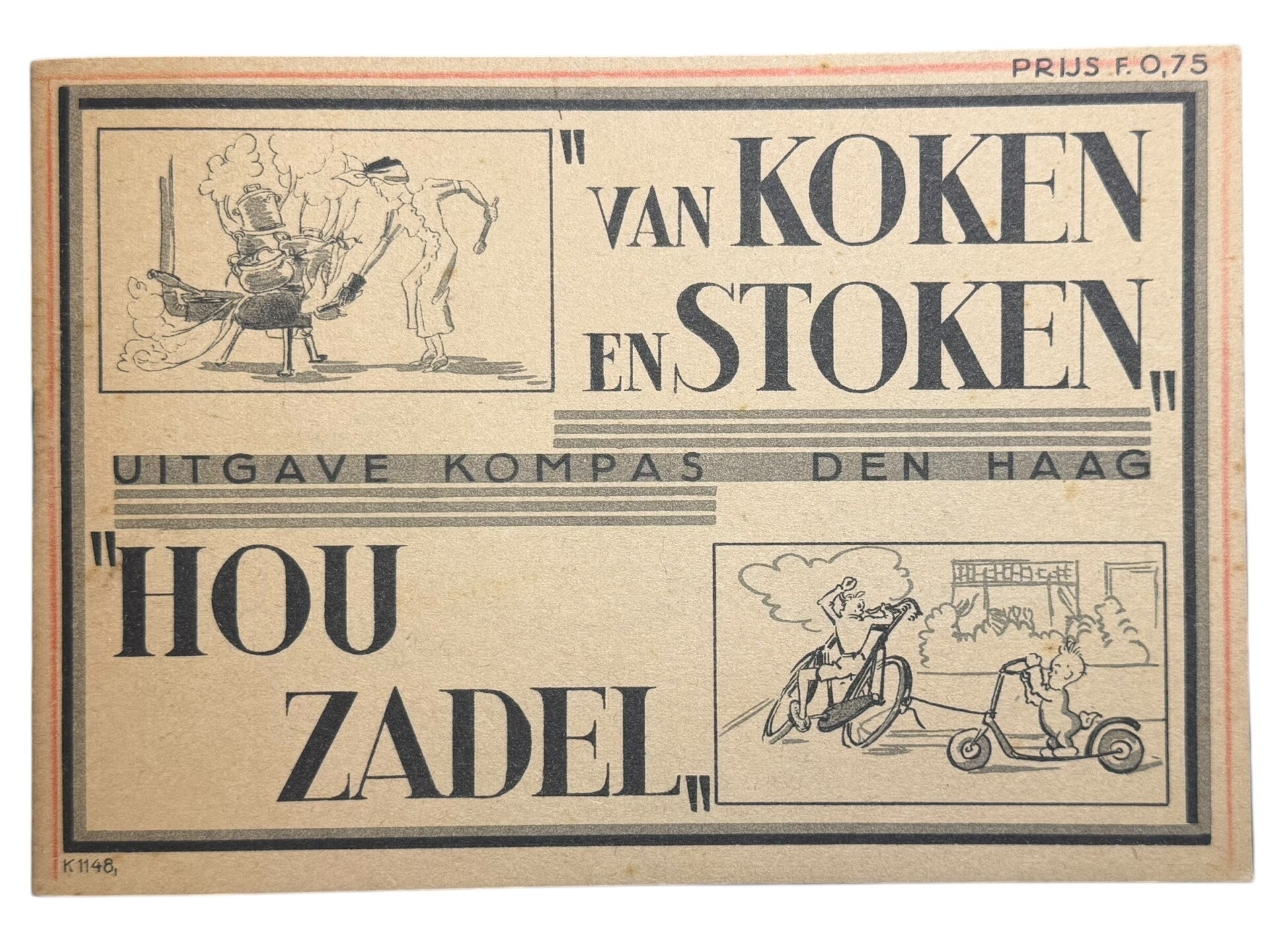 Dutch booklet “Van Koken en Stoken” Hou Zadel