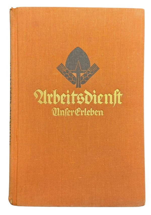 German RAD booklet "Arbeitsdienst unser Erleben"