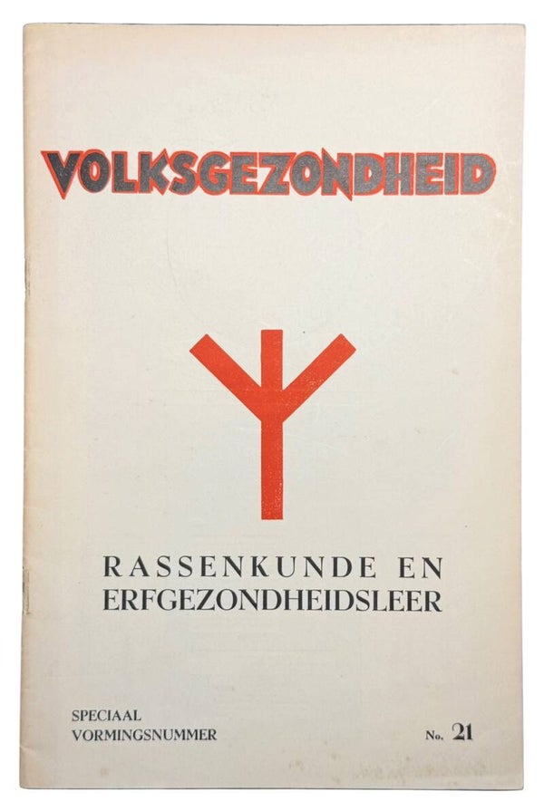 Dutch NSB brochure 'Volksgezondheid Orgaan van Medisch Front' Rassenkunde en Erfgezondheidsleer 2de jaargang No. 21
