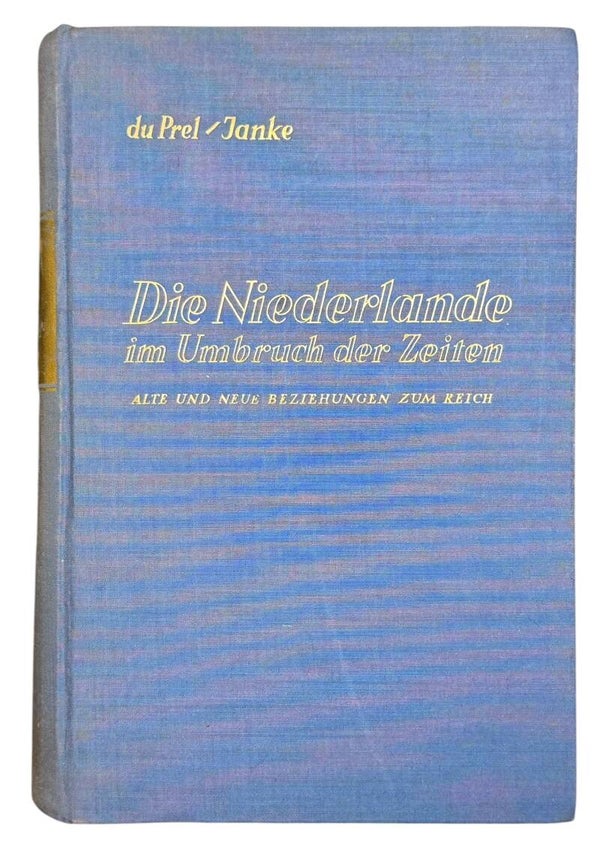 German book 'Die Niederlande im Umbruch der Zeiten' 1941