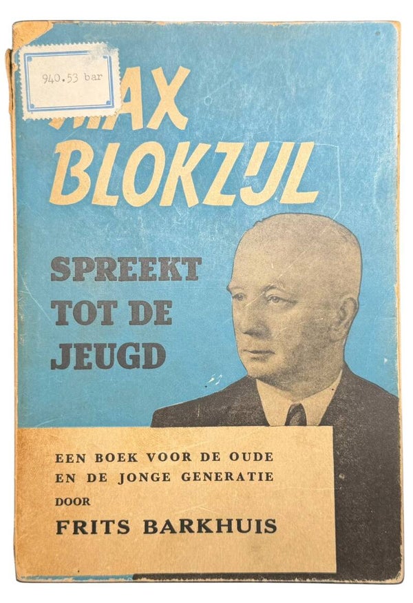 Dutch NSB book 'Spreekt tot de Jeugd' Max Blokzijl 1944