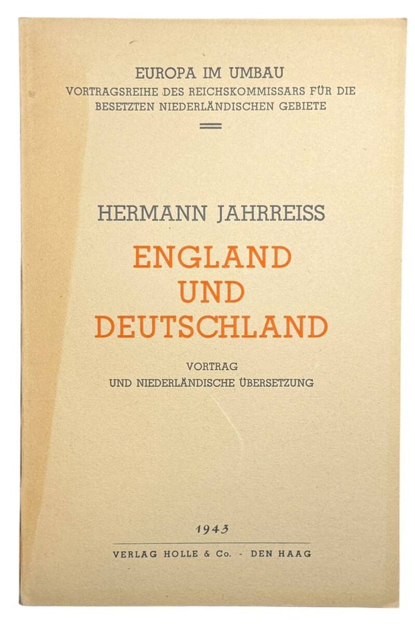 German booklet 'Europa Im Umbau, England und Deutschland' The Hague 1943
