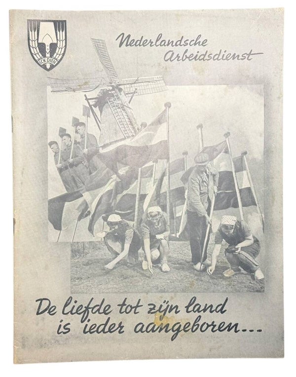 Dutch magazine Netherlands Labour Service (NAD) 'love for one’s country is innate in everyone' 1942