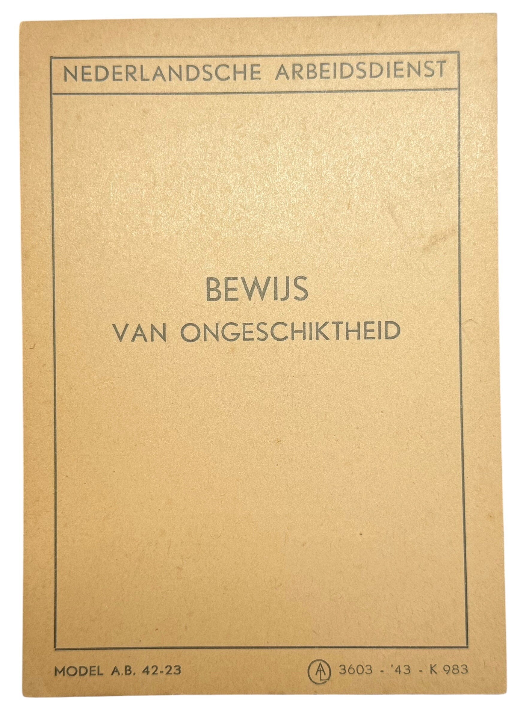 Dutch Labour Service (NAD) 'Certificate of Unfitness' blank 1943
