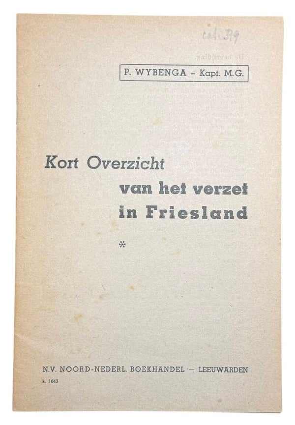 Dutch booklet 'Kort overzicht van het verzet in Friesland'
