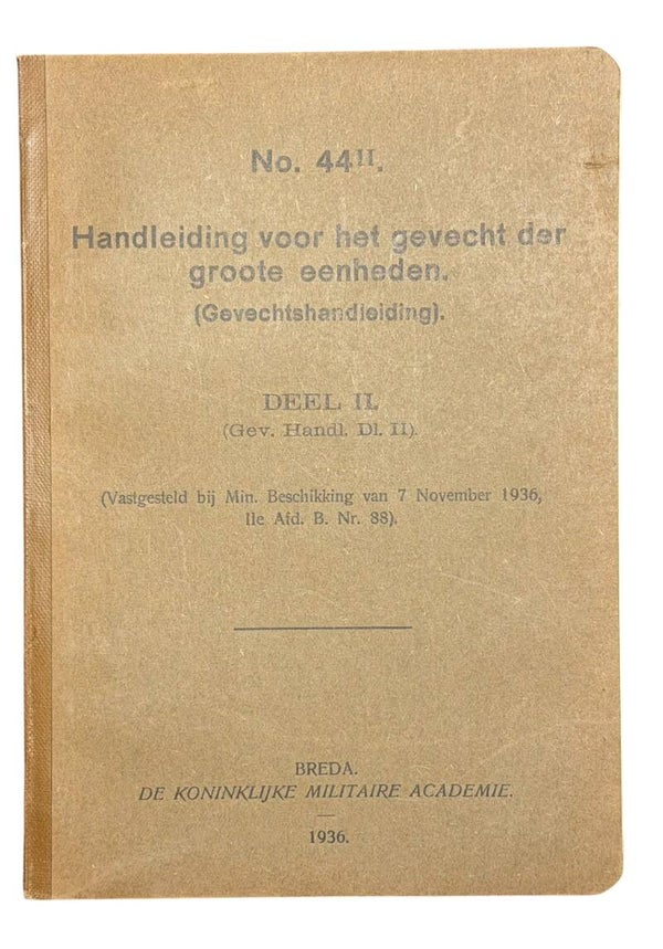 Dutch regulation 'Gevecht der groote eenheden' No. 44II