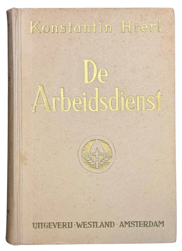 Dutch book 'De Arbeidsdienst', Konstantin Hierl 1942