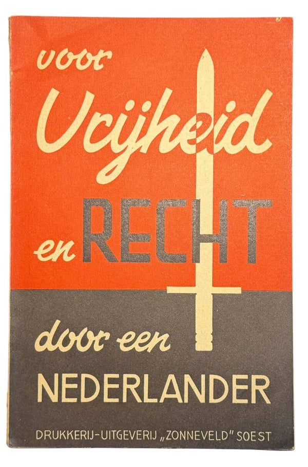 Dutch booklet 'Voor vrijheid en recht, door een Nederlander', Soest