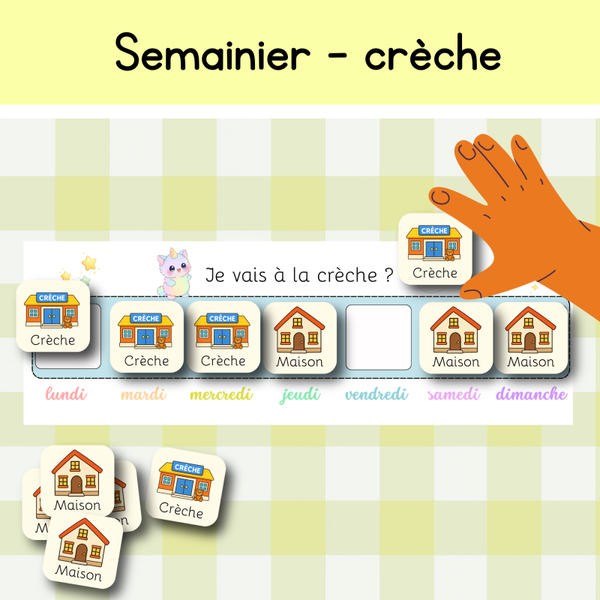 Semainier - crèche