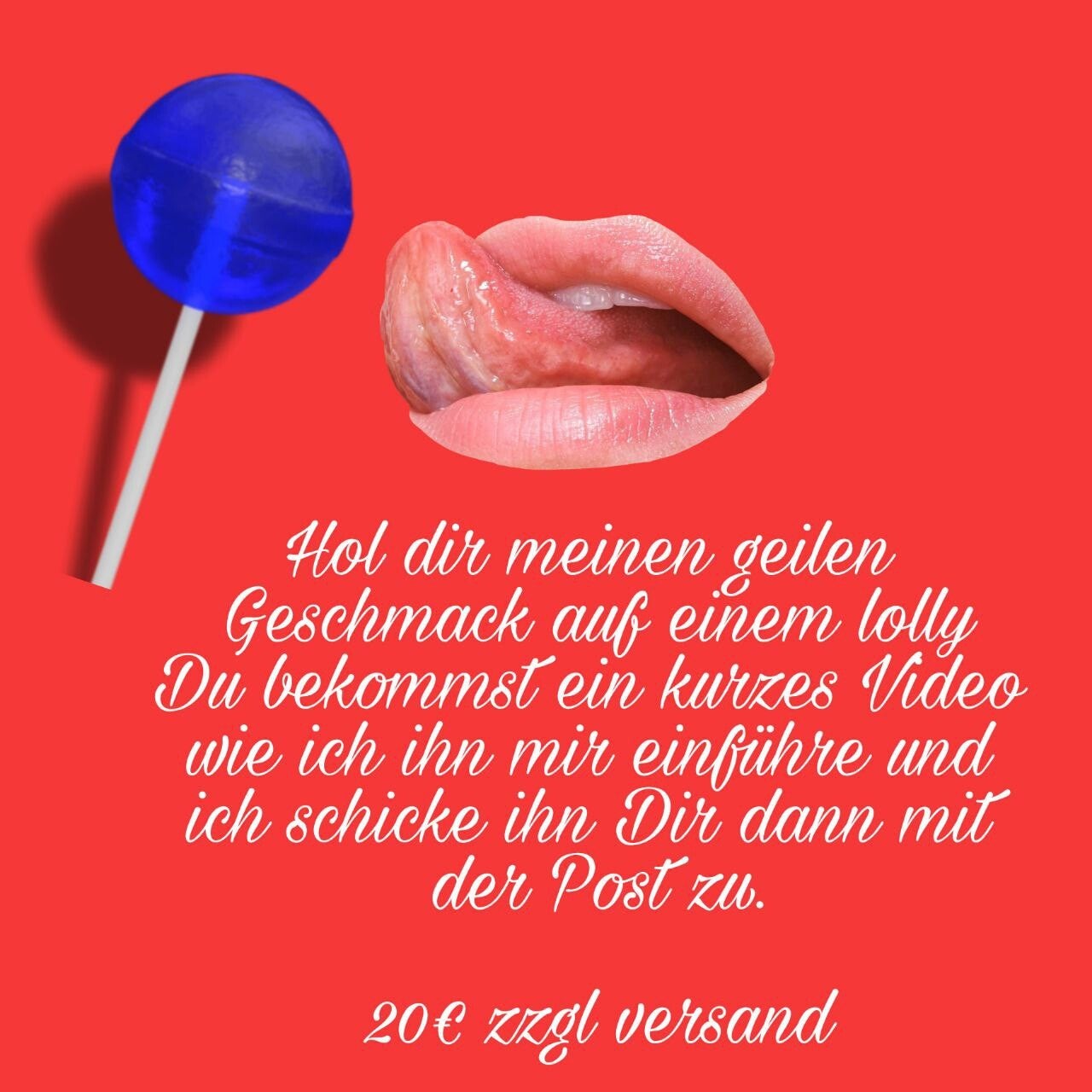 Lolly mit meinem Geschmack